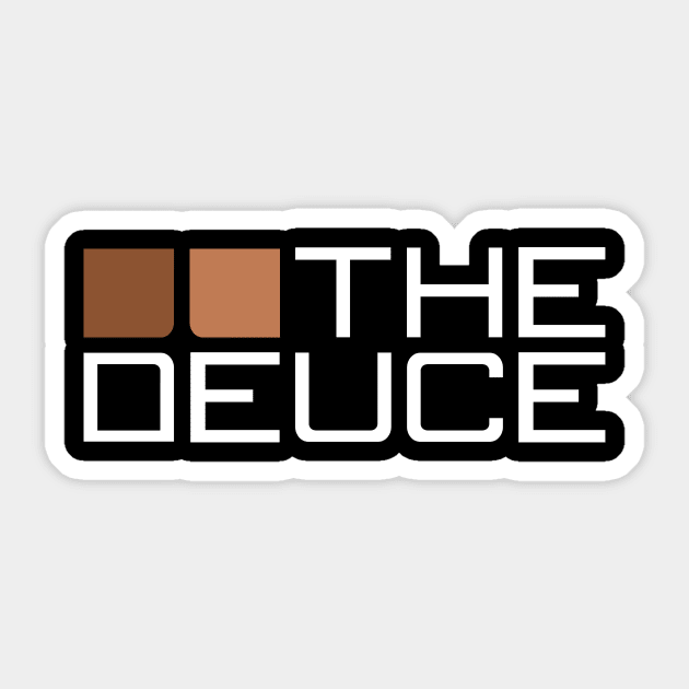 The Duece Sticker by MikeSolava